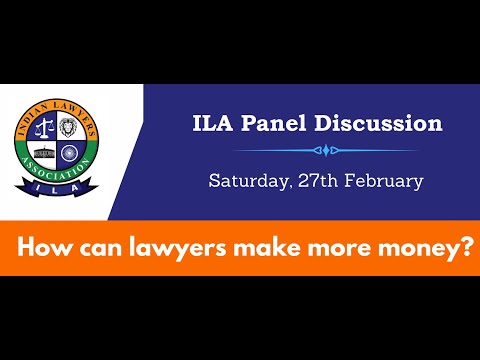 Panel Discussion on How can lawyers make more money?
